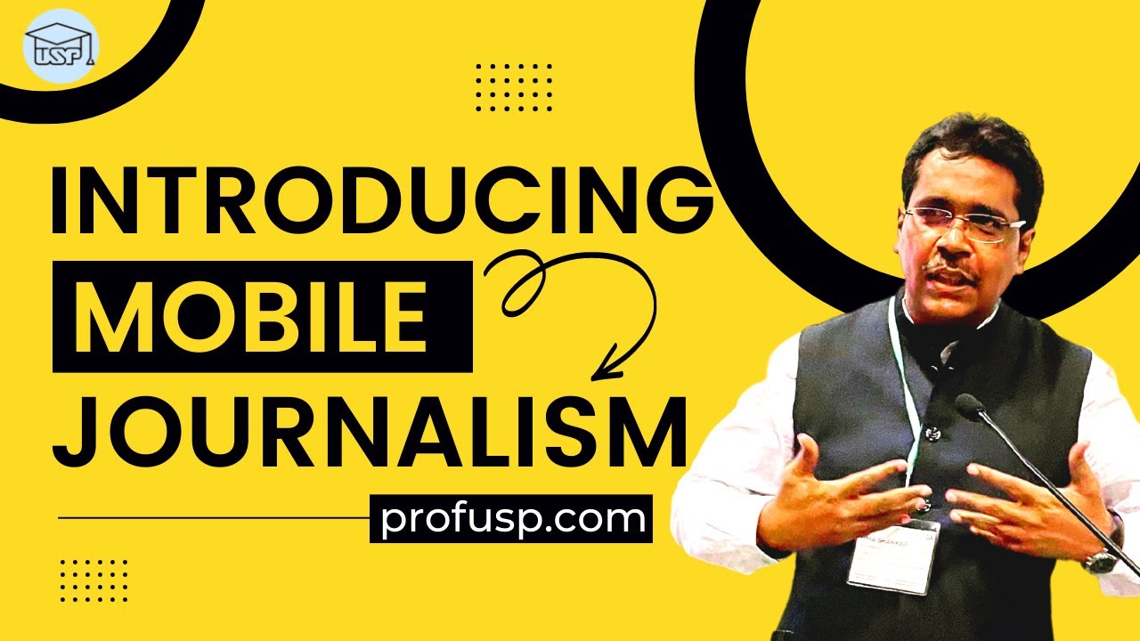 Introducing Mobile Journalism
