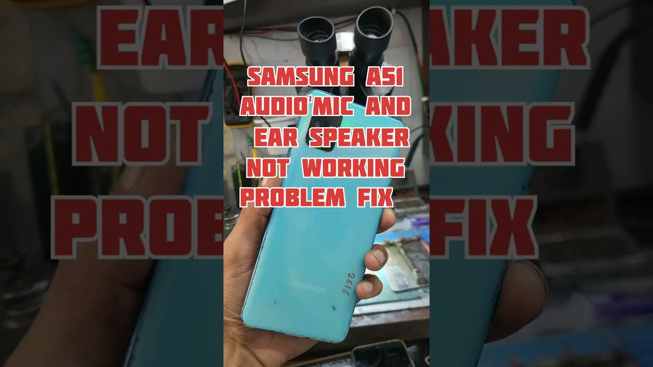 Samsung galaxy A51 Audio'Mic And Ear Speaker Not Working Problem Fix✌️#tech #smartphone #automobile 