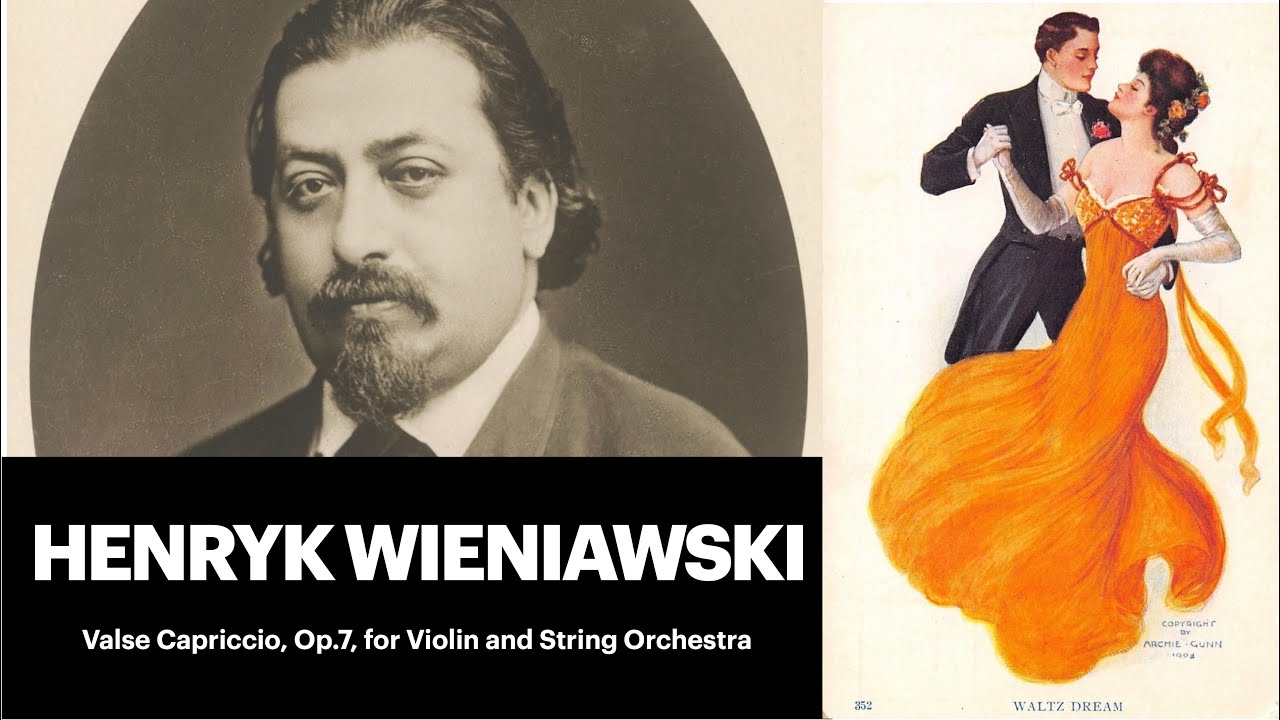 H. Wieniawski, Capriccio Valse Op.7 for violin and string orchestra (with score)