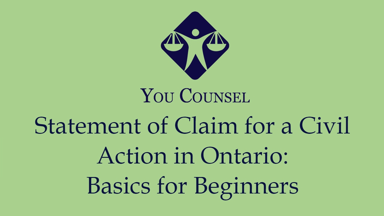 Statement of Claim in a Civil Action in Ontario: Basics for Beginners
