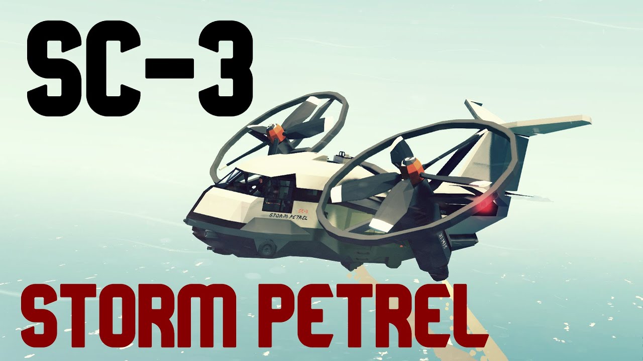 Stormworks Showcase   SC 3 Storm Petrel