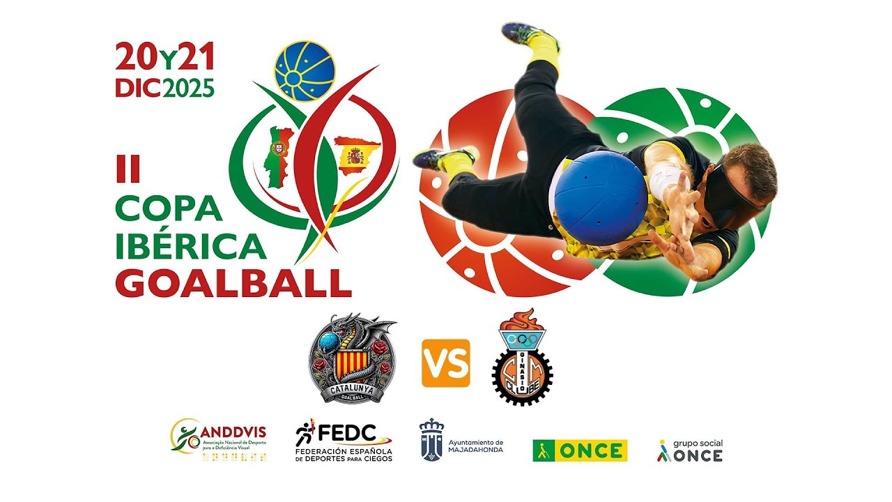 II Copa Ibérica de Goalball | Catalunya - Castêlo da Maia GC