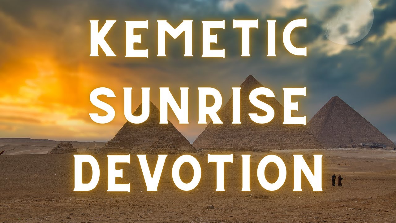 Kemetic Sunrise Devotion