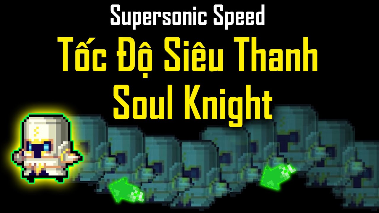 Supersonic Speed in New Mode Soul Knight