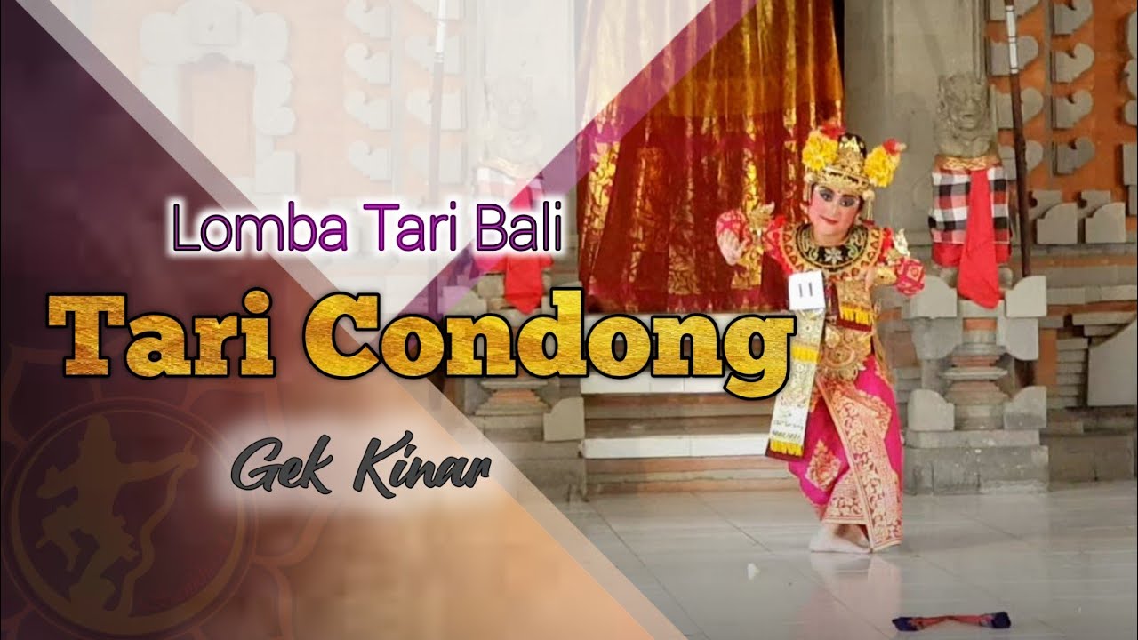 Juara 1 Lomba Tari Condong Legong Keraton - Gek Kinar