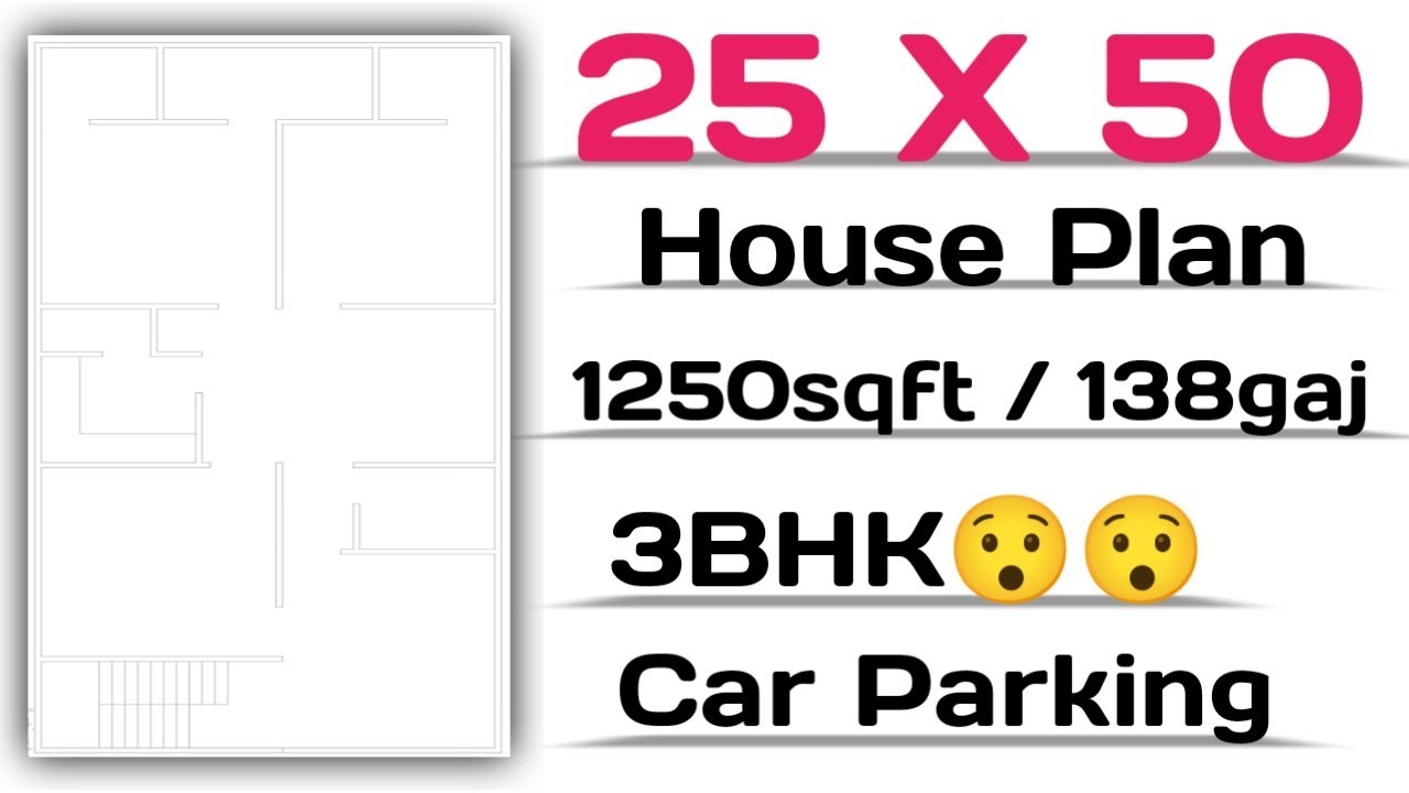 25' X 50' Modern House Plan With Car Parking || 1250sqft House Plan || 138gaj || 3BHK House Plan
