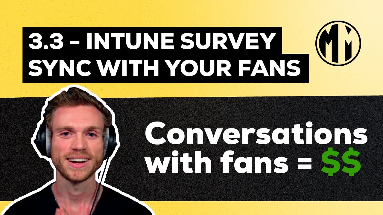 inTune Survey: Sync With Your Fans | Module 3 - Tribal Accelerator™ [Video 3/3]