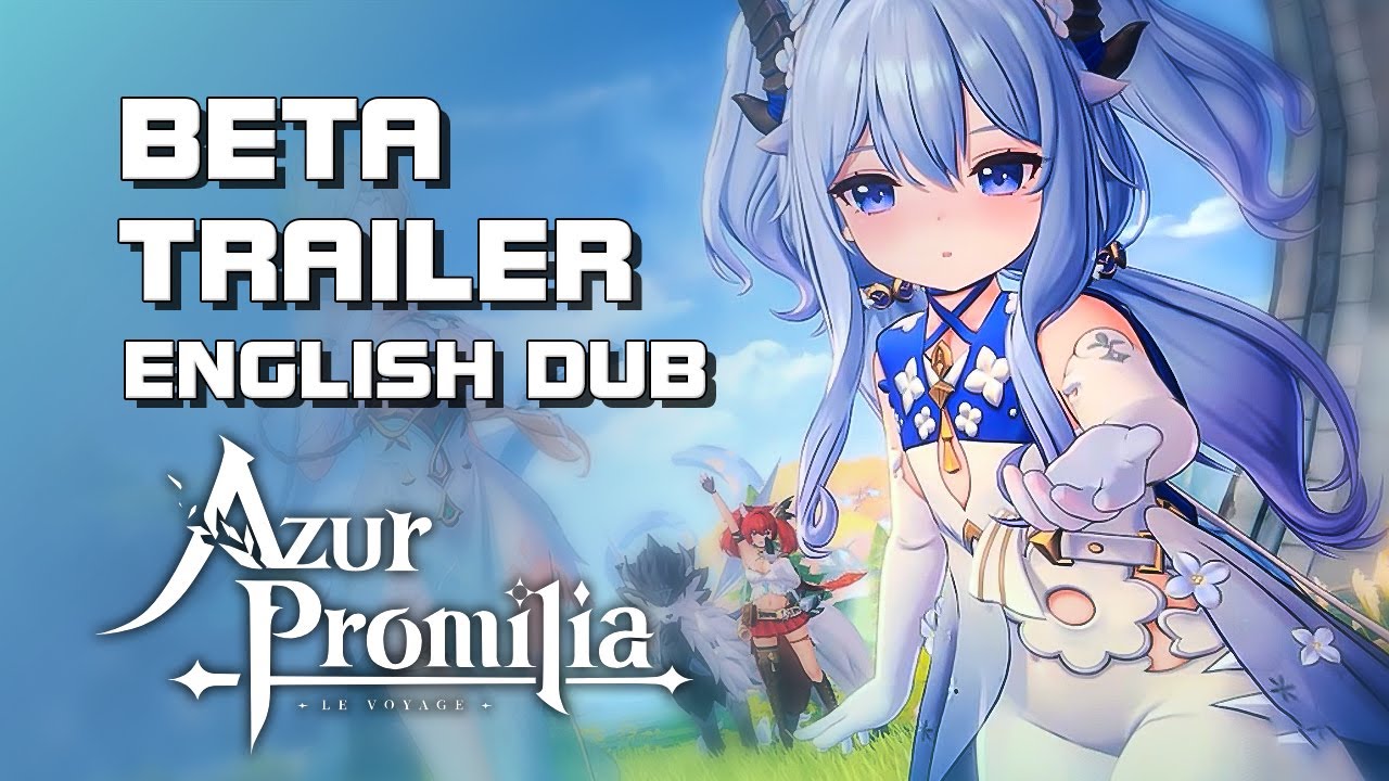 Azur Promilia (蓝色星原:旅谣) - Closed Beta Trailer -  English Dub (AI) - Mobile/PC/Console - F2P - CN