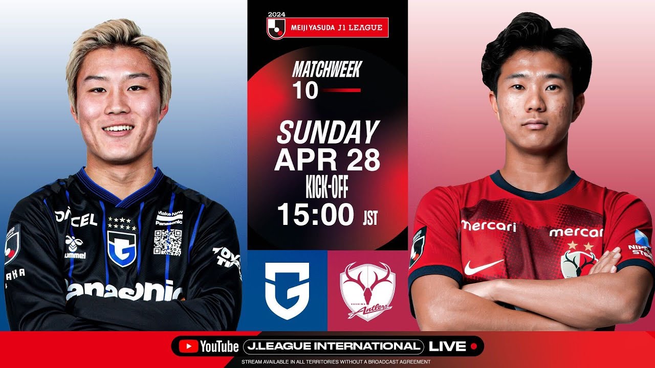 LIVE  FOOTBALL FROM JAPAN | Gamba Osaka vs Kashima Antlers | 2024 J1 League | MW 10
