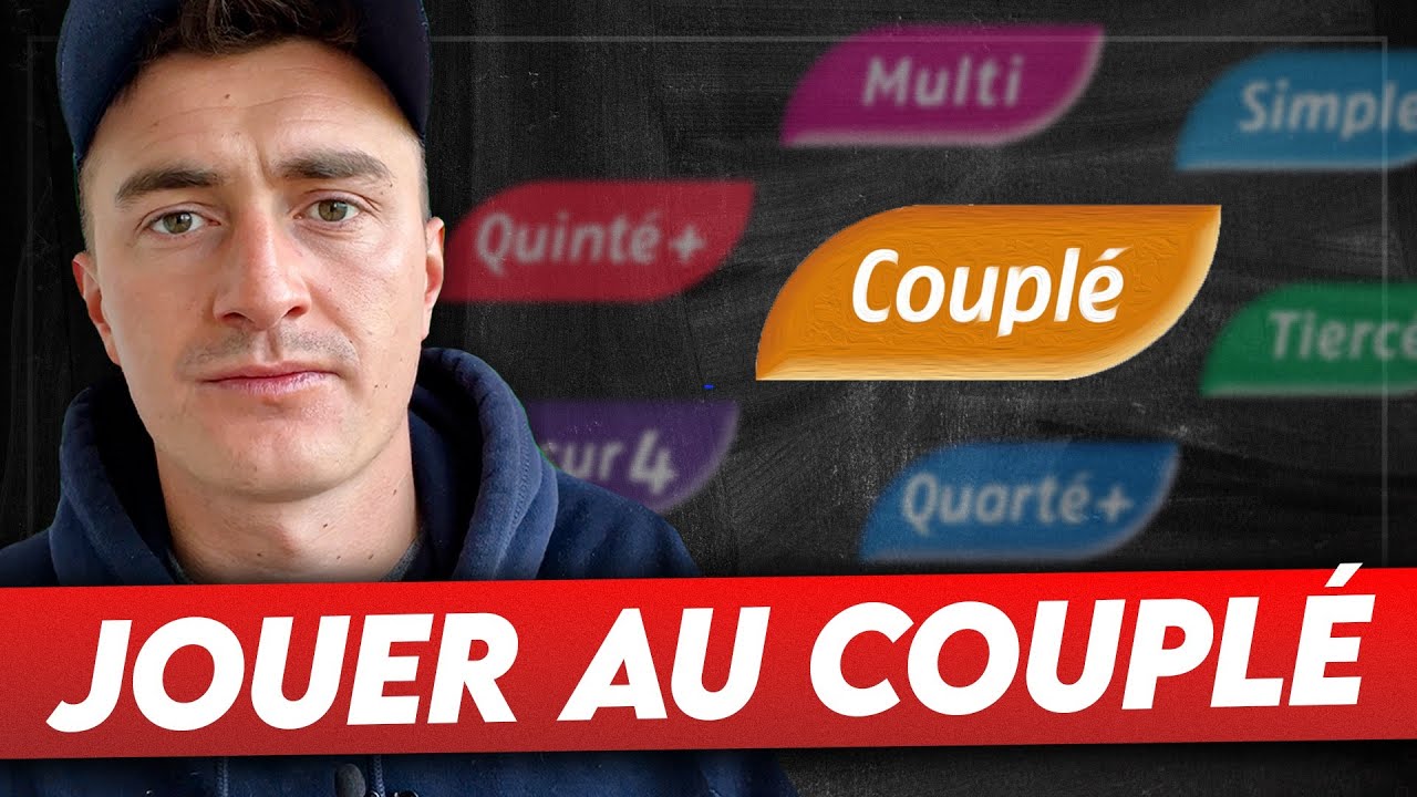 COMMENT JOUER AU COUPLÉ GAGNANT / COUPLÉ PLACÉ 🍀
