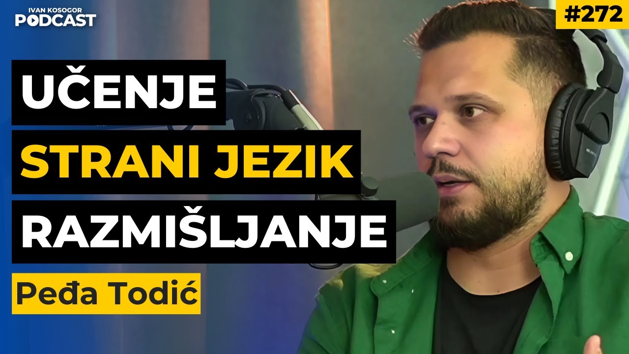Izazovi u učenju jezika: Kako prevazići prepreke i propričati jezik — Peđa Todić | IKP Ep272