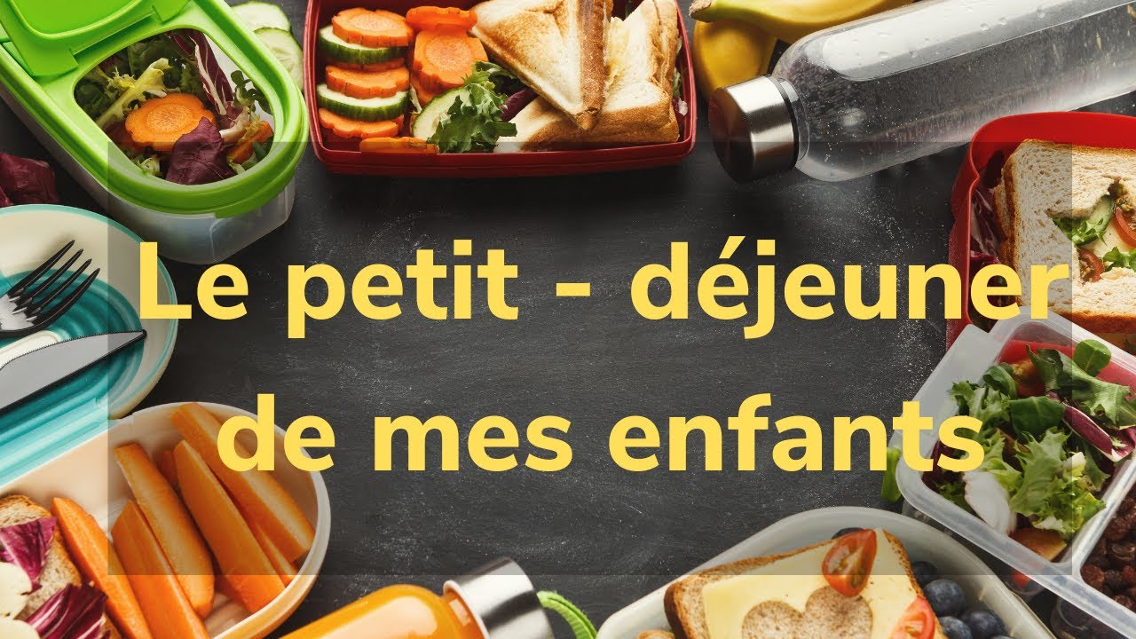Le petit-déjeuner de mes enfants.