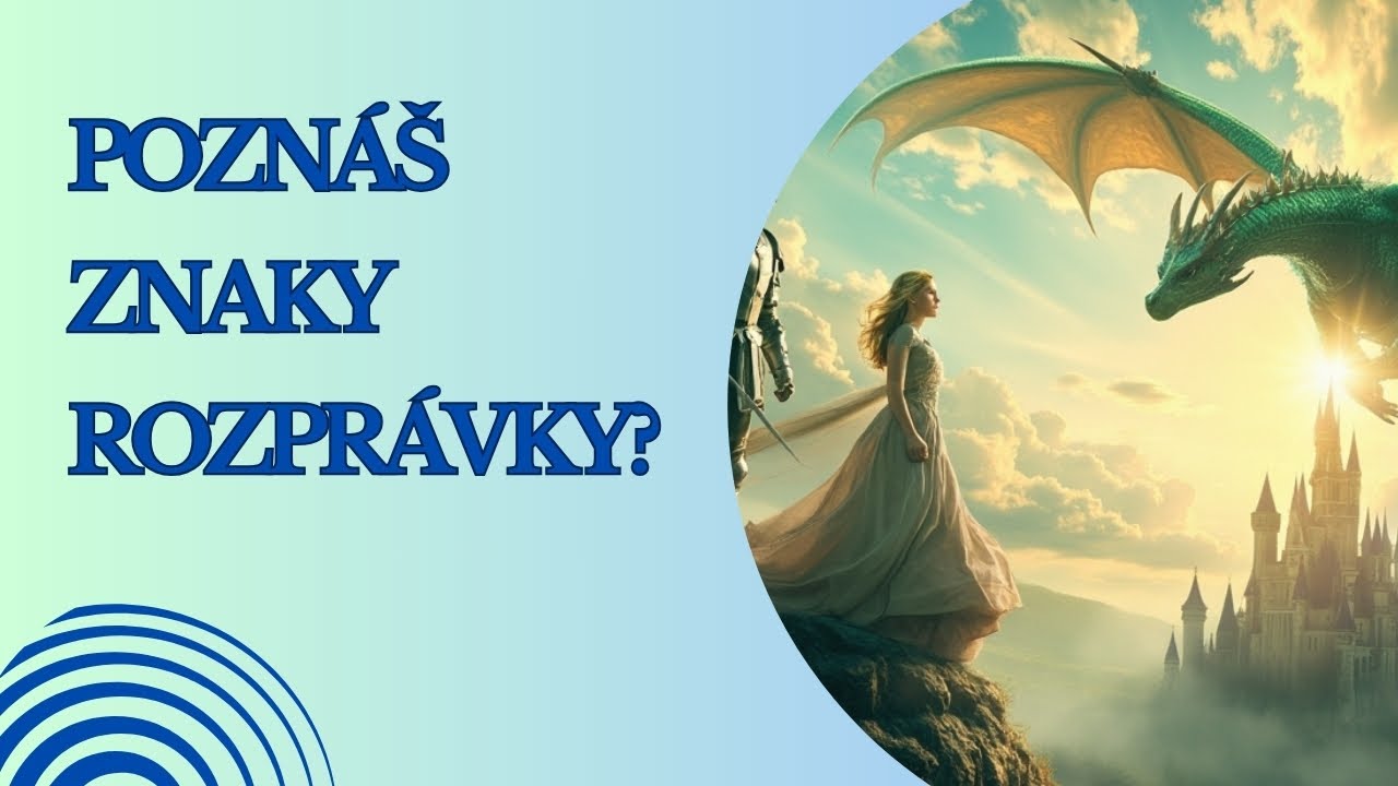 Čo je rozprávka: Kompletný sprievodca (Znaky, rozdelenie a príklady)