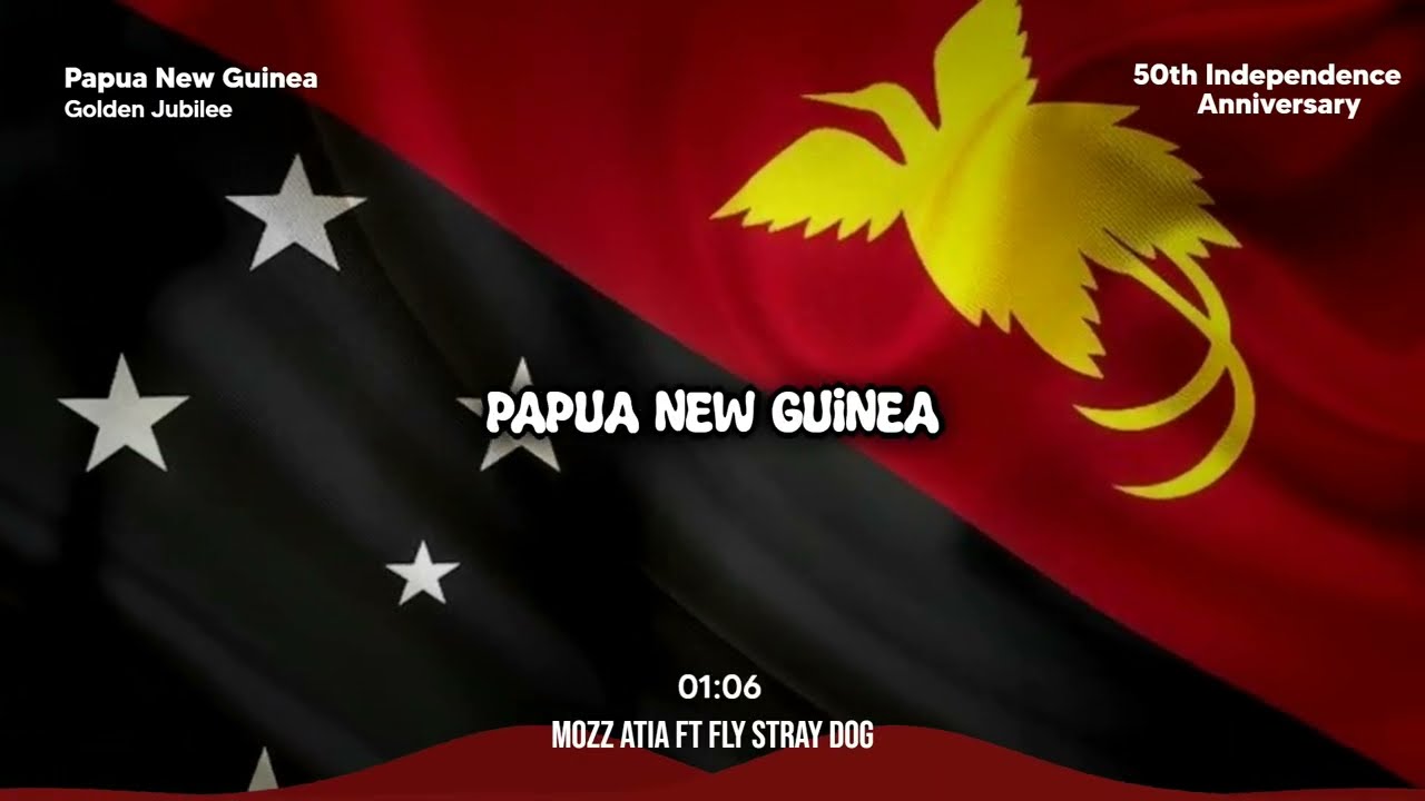 50th Anniversary Song 2025 🇵🇬 - Mozz Atia (Official Lyric Video) ft Fly Stray Dog & Bala Sazz 🇵🇬🎶