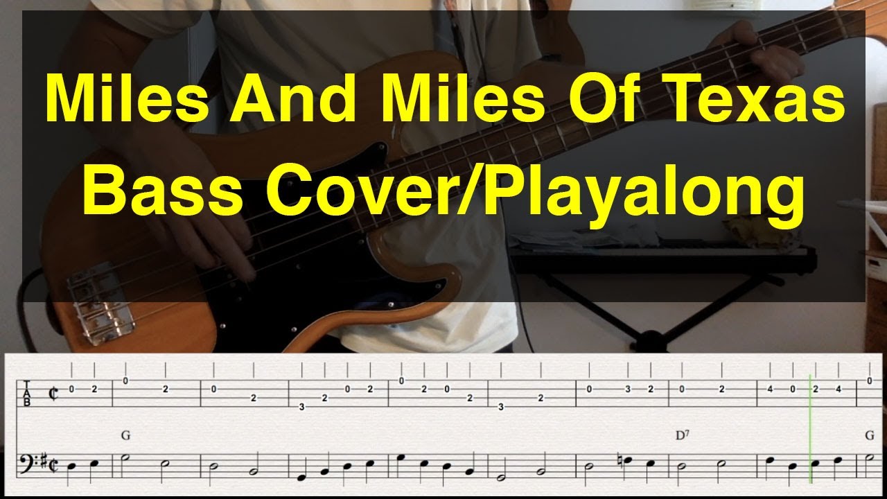 Miles And Miles Of Texas - Bass Cover and Playalong with Notation and Tab