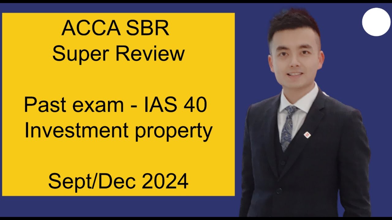ACCA SBR Dec 2024 Exam Questions Review Strategic Business Reporting