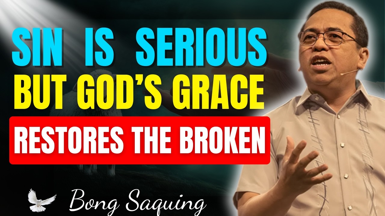 Brokenness Before God | The Life of David, Sin and Grace – Bong Saquing