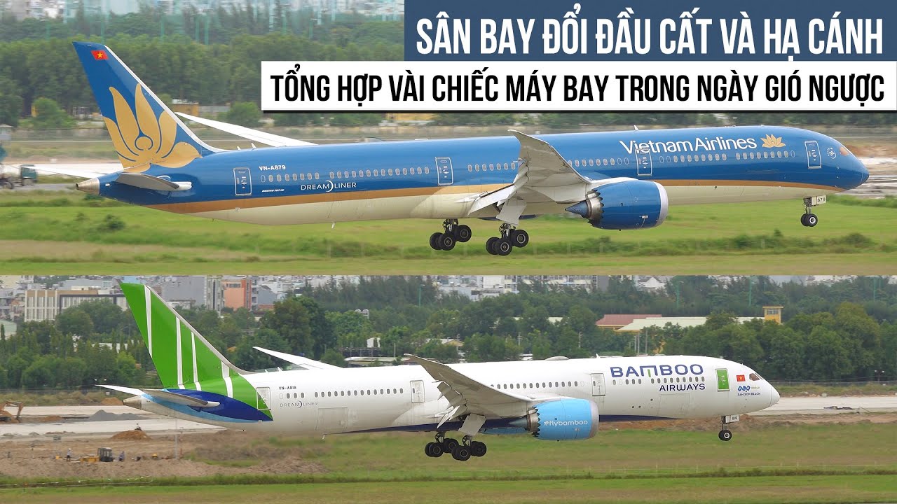 Sân Bay Tân Sơn Nhất Đổi Đầu Cất Và Hạ Cánh - Cận Cảnh Các Máy Bay Cất Và Đáp | Spotting Vehicles