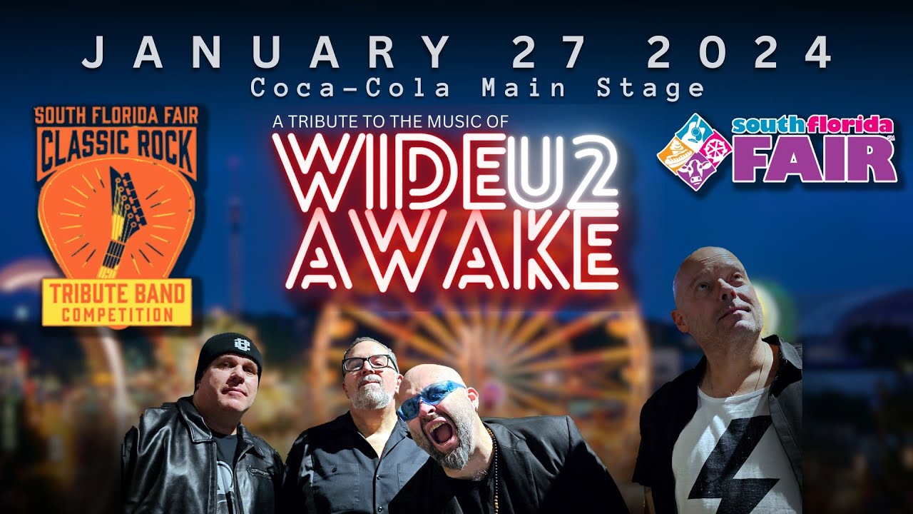 Wide Awake U2 Tribute Band - South Florida Fair - Battle of the Tribute Bands 2024