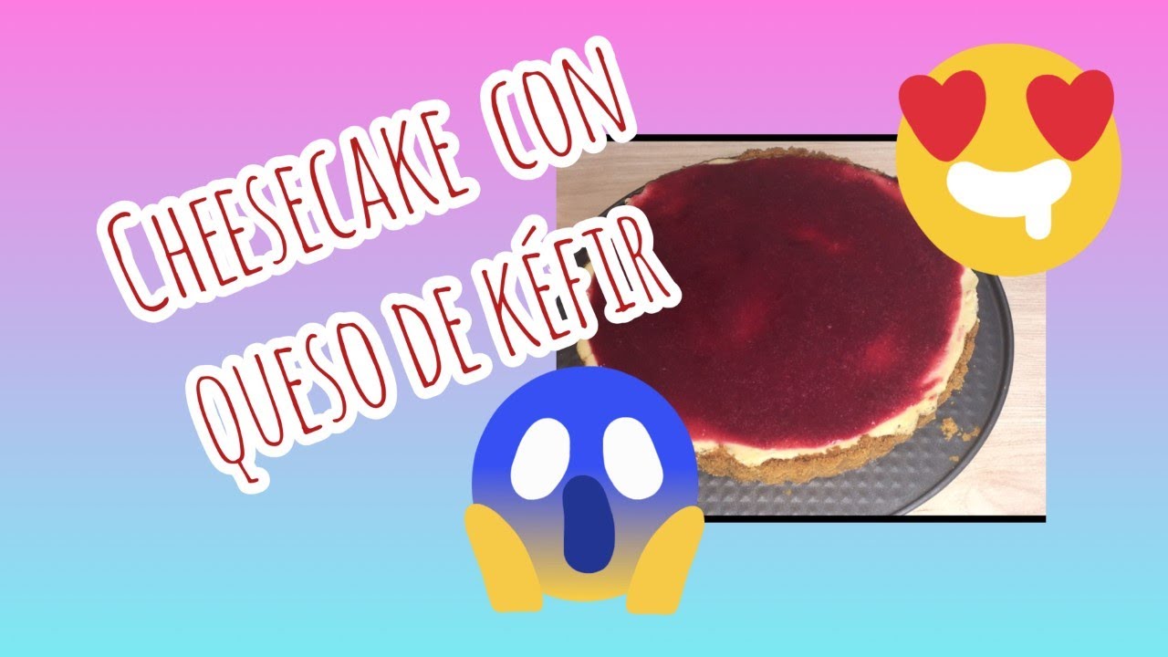 Cheesecake con queso de kéfir y mermelada frutos rojos.