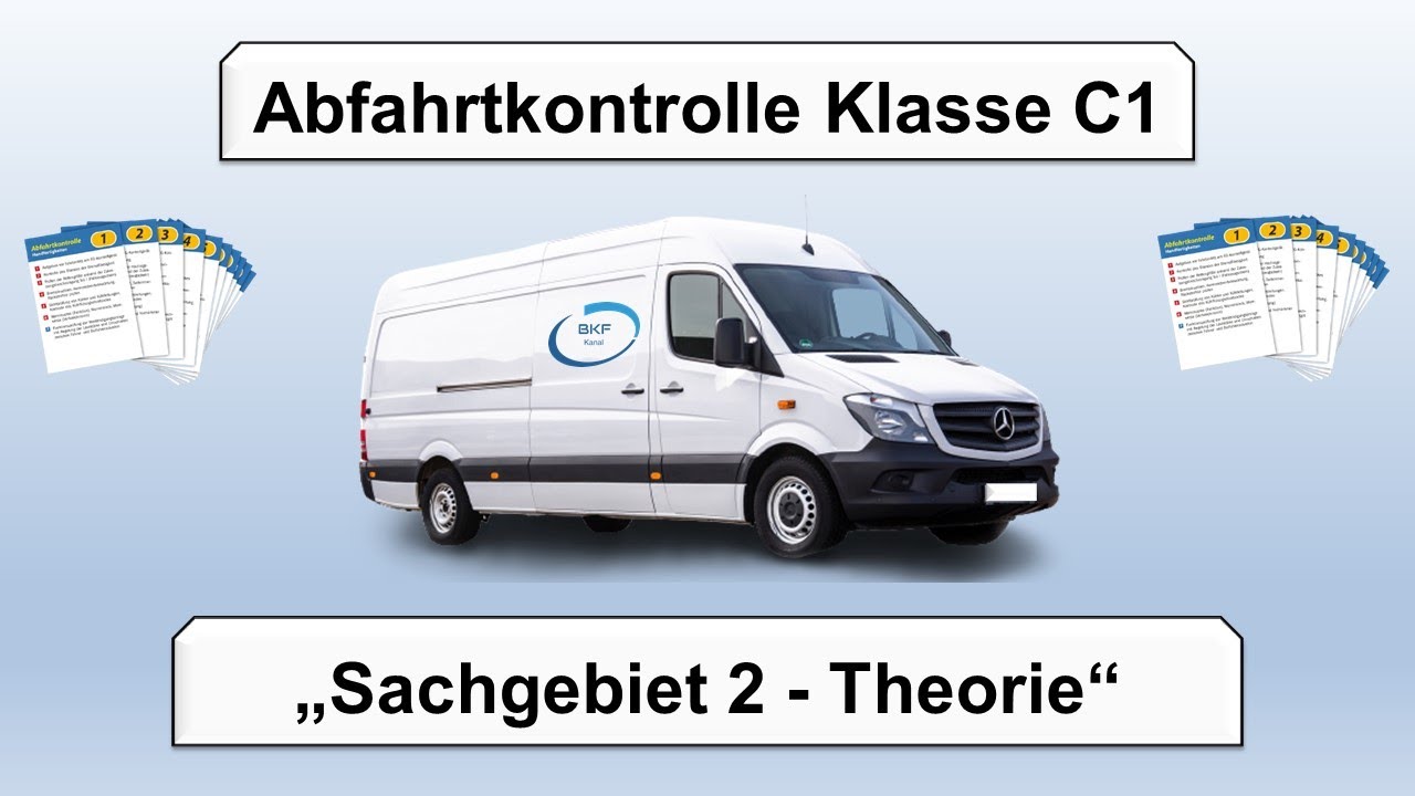 Abfahrtkontrolle  C1 Mercedes Sprinter Sachgebiet 2