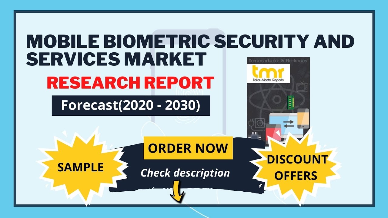 Mobile Biometric Security and Services: Global Market Insights [2020-2030]