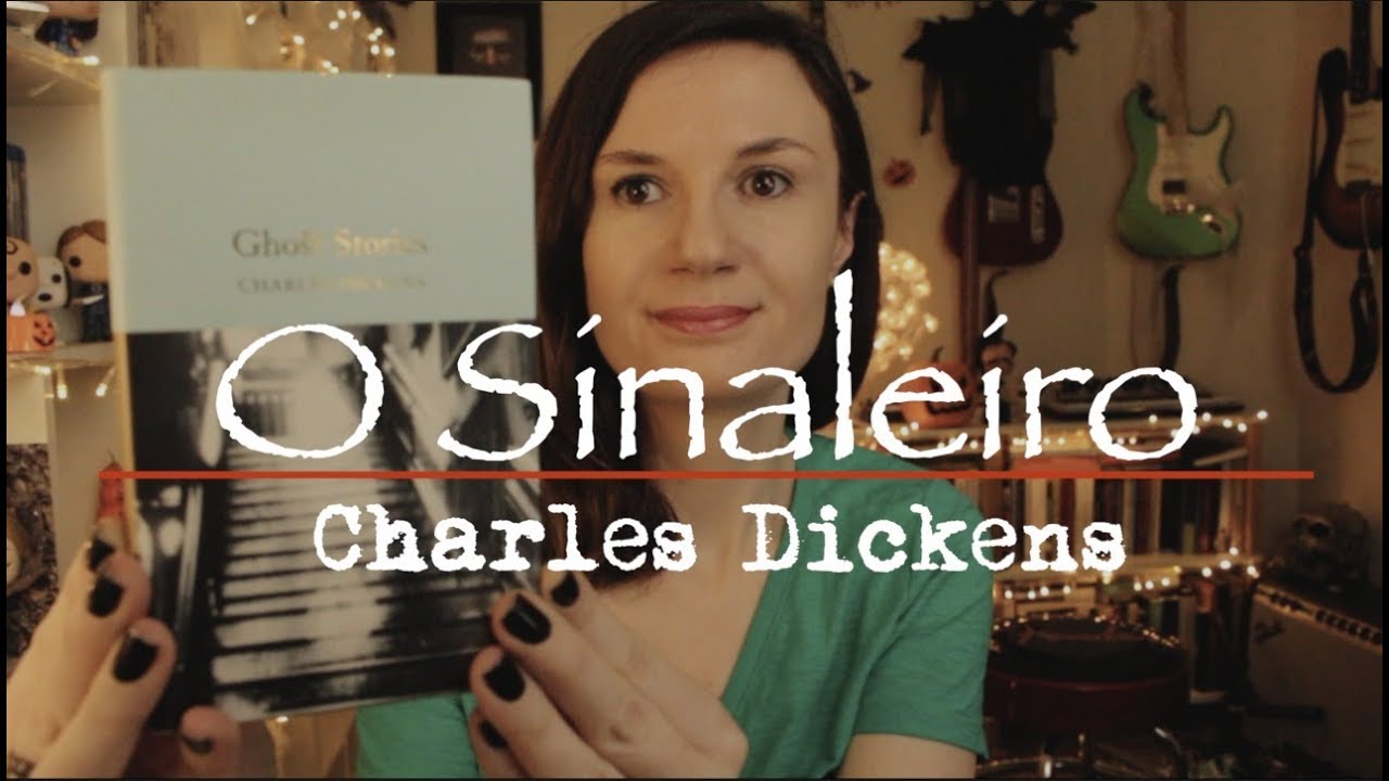 [CONTO] O Sinaleiro (Charles Dickens) | M&ecirc;s do Horror Ano VI | Tatiana Feltrin
