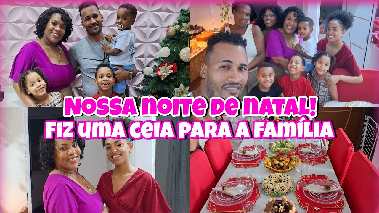 NOSSO NATAL EM FAMÍLIA ❤️| FIZ UMA CEIA SIMPLES PARA MINHA FAMÍLIA ❤️