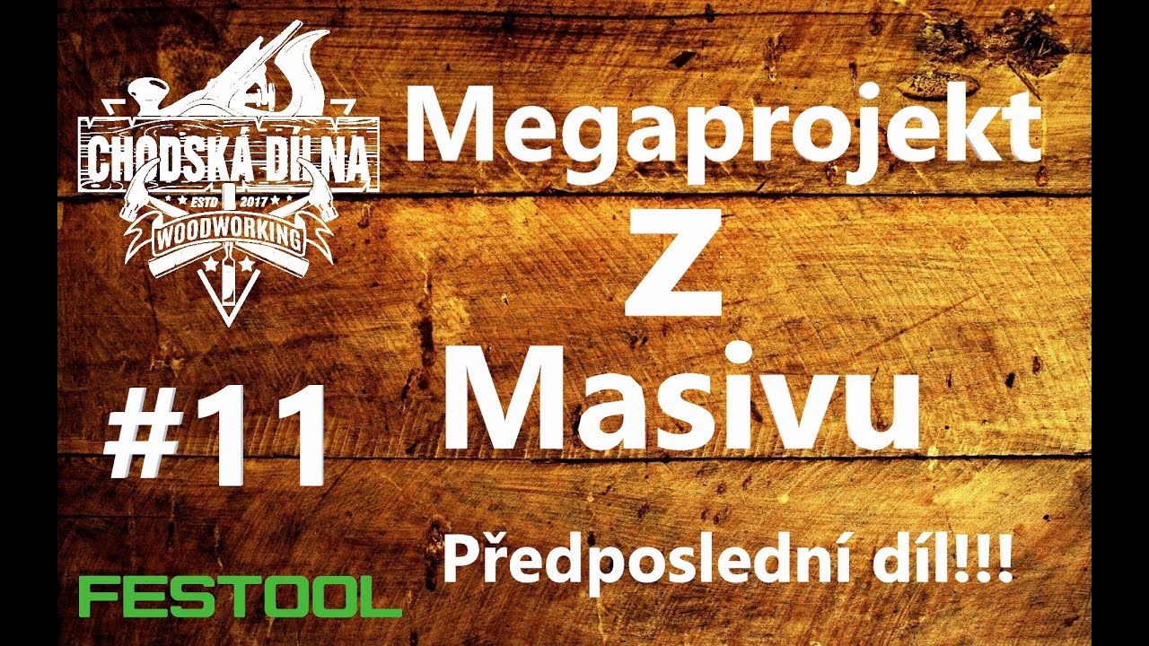 Megaprojekt z masivu #11 - Chodská dílna CZ
