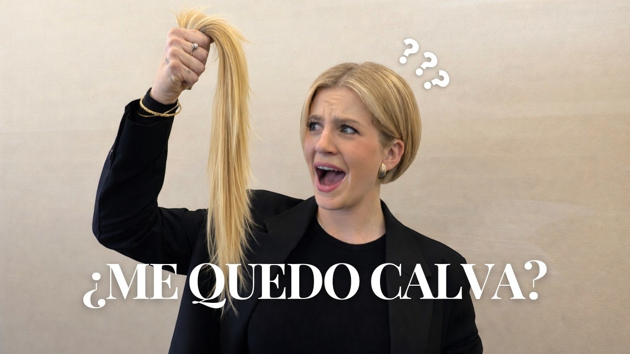 ¿ME QUEDO CALVA?