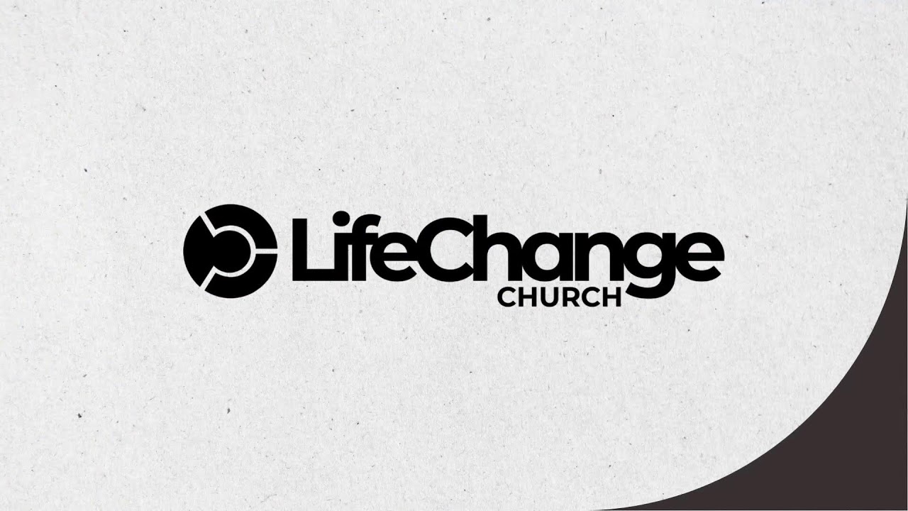 Welcome Home to LifeChange Church Online Campus!