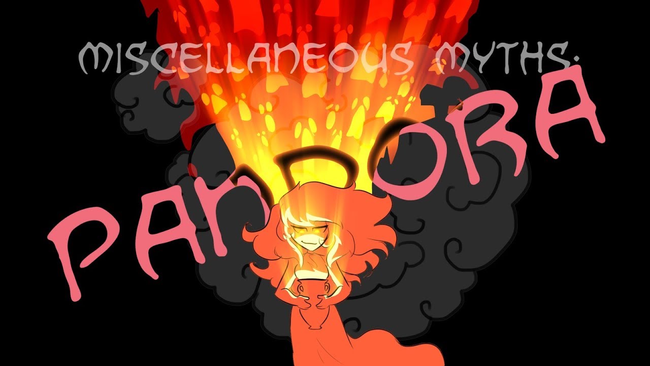 Miscellaneous Myths: Pandora
