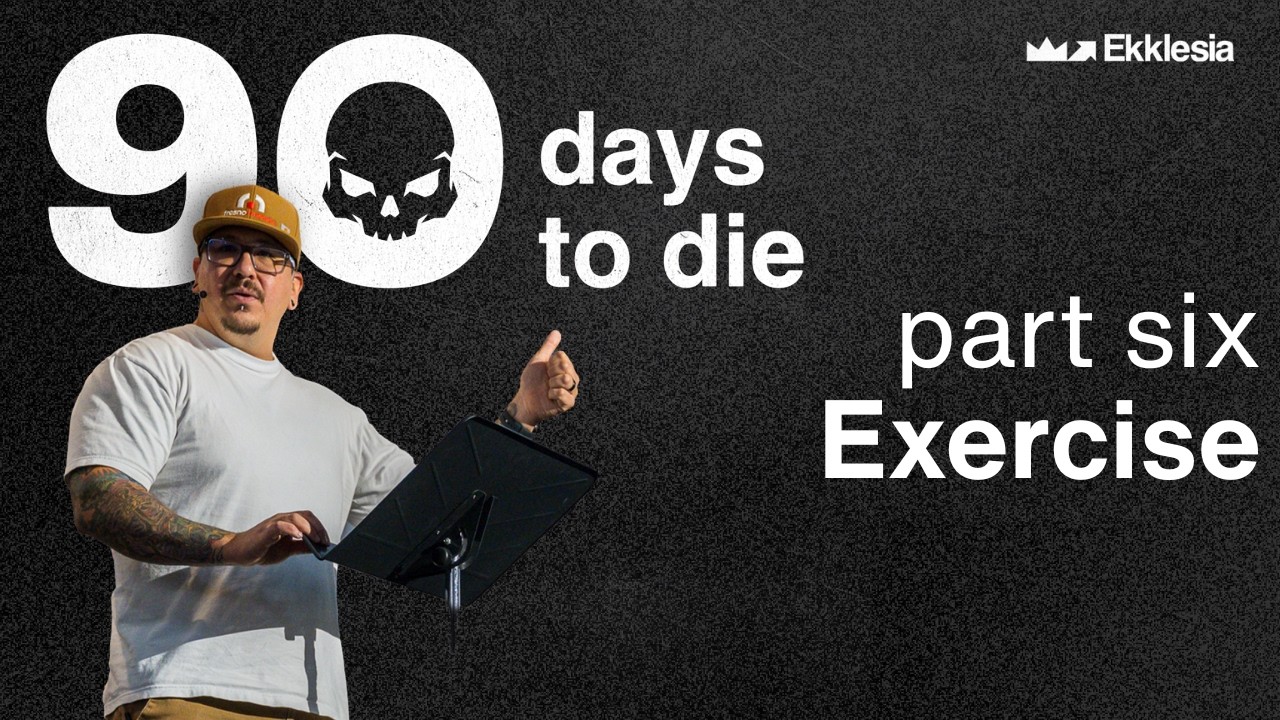 90 Days to Die: Part 6 – Exercise - 02/15/26