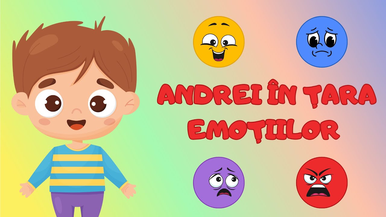 ANDREI &Icirc;N ȚARA EMOȚIILOR de Păuna Ramona|| poveste || poveste terapeutică || emoții