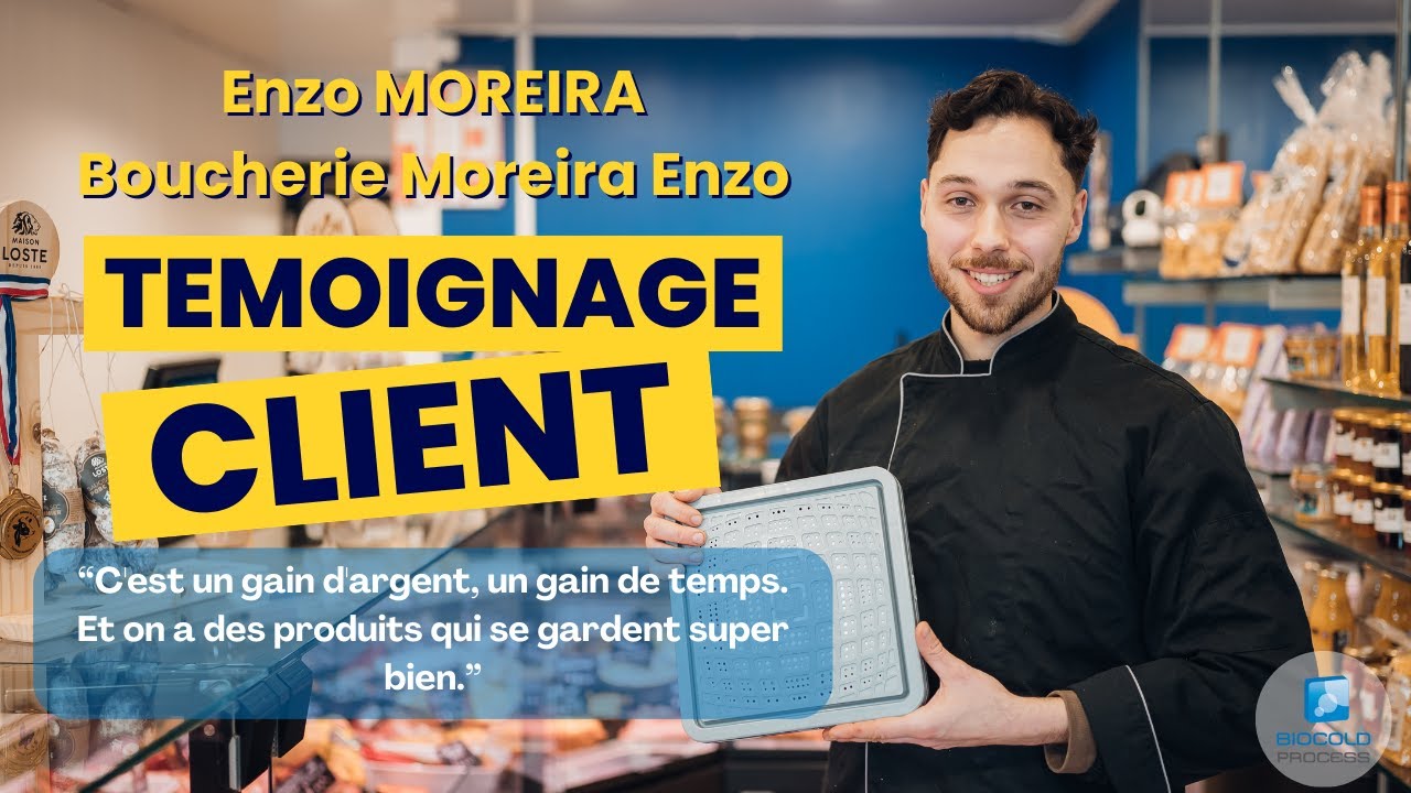 BIOCOLD PROCESS - LES CLIENTS - BOUCHERIE ENZO MOREIRA