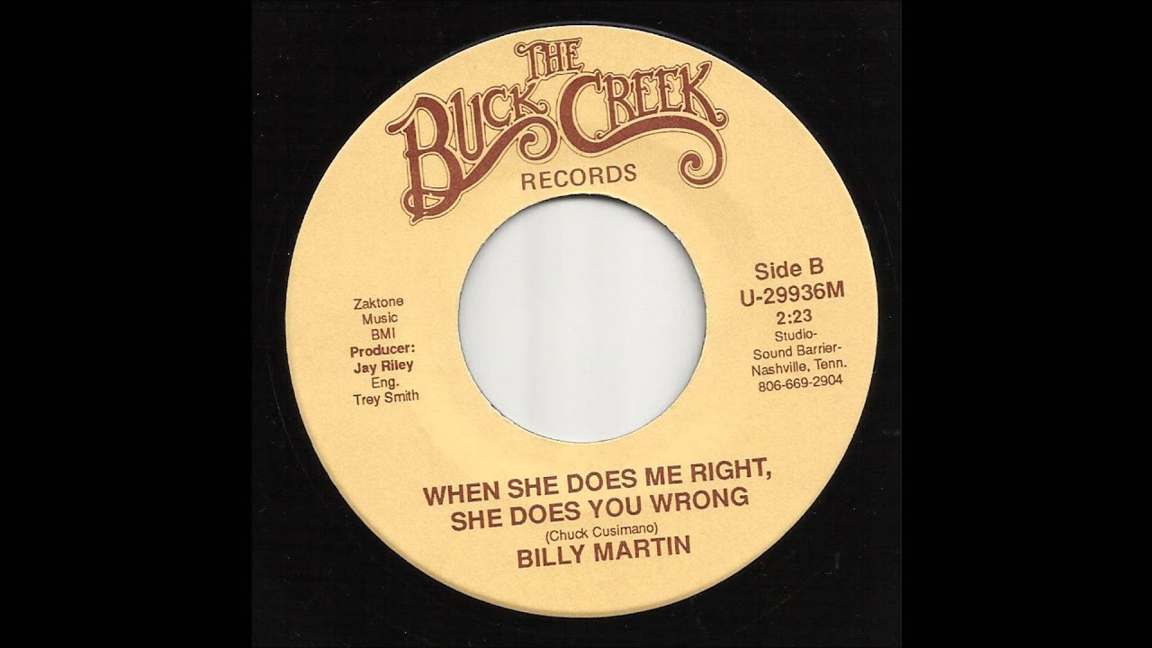 Billy Martin - When She Does Me Right, She Does You Wrong
