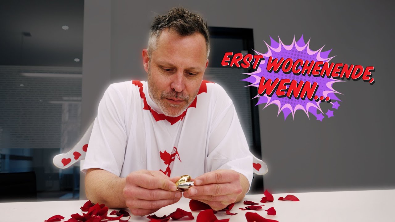 Erst Wochenende, wenn... - Der Valentinstag treibt Moser zum Wahnsinn