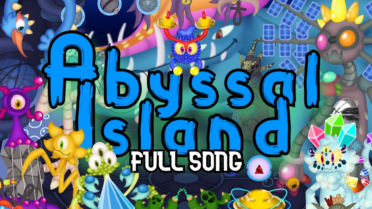 My Singing Monsters: TFC | Abyssal Island FINAL