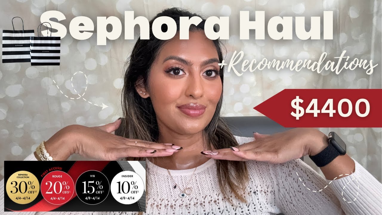 SPRING 2025 Sephora VIB Rouge Sale 🌸 | What&rsquo;s Worth Your $$$ | Haul + Recommendations | Must-Haves 💋