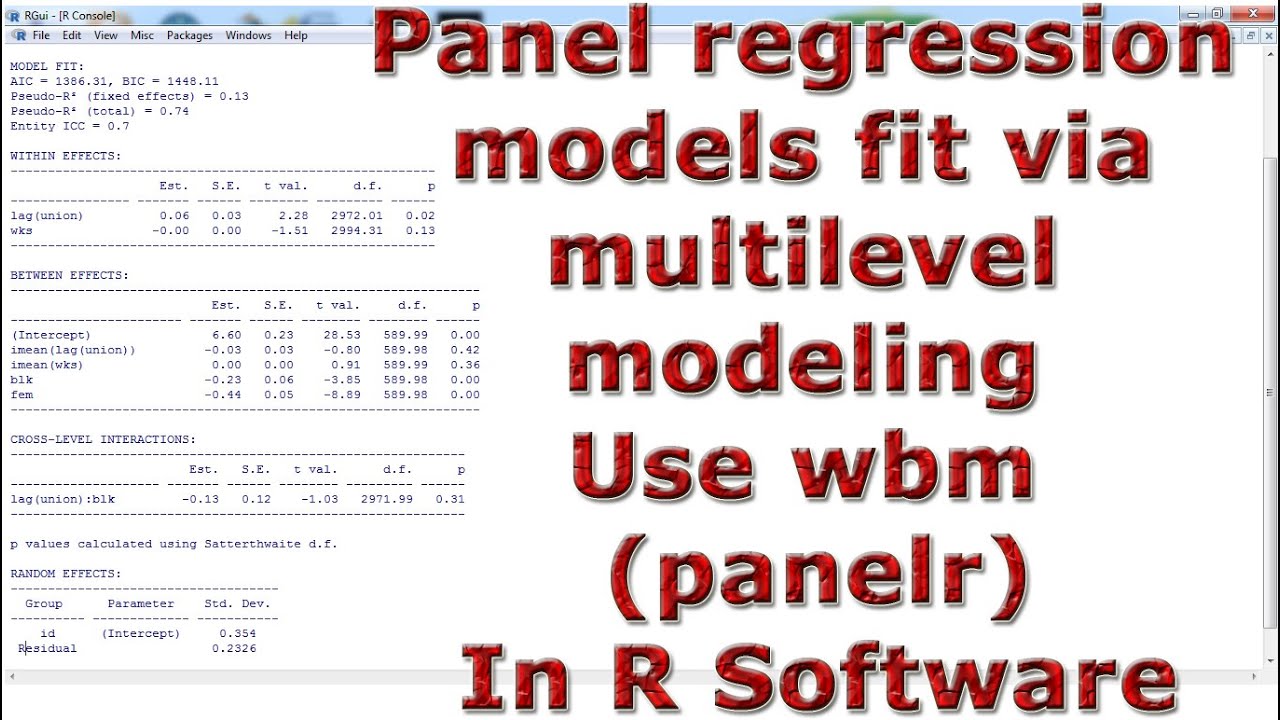 Panel regression models fit via multilevel modeling Use wbm (panelr) With (In) R Software