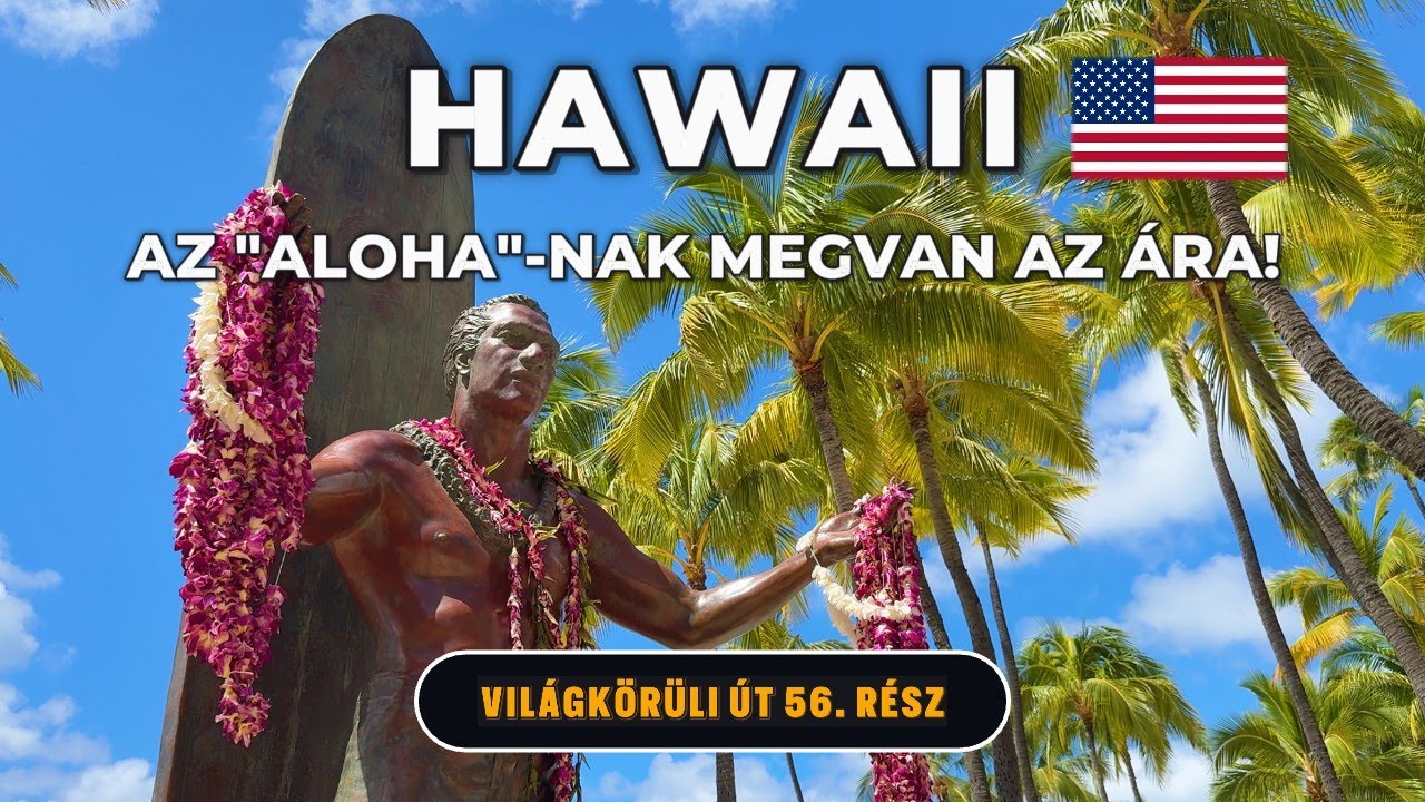 HAWAII!🤙🏻🌈 NAGYON DRÁGA, DE VAJON MEGÉRI?! KÉT HÉT OAHU ÉS KAUAI SZIGETÉN, KÖLTSÉGEKKEL!│Debi & Balu