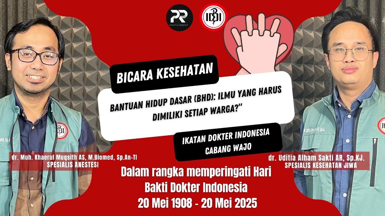 Ilmu Wajib Bagi Setiap Warga: Bantuan Hidup Dasar (BHD) | Podcast Spesial HBDI ke - 117