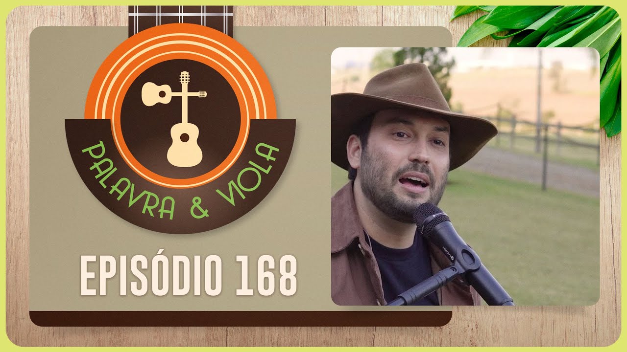 PALAVRA E VIOLA | Vitor Quevedo | Epis&oacute;dio 168 | IPP TV
