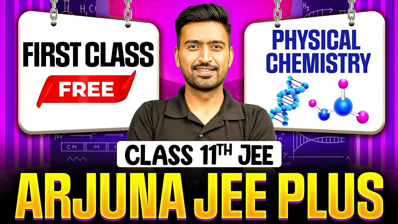Arjuna JEE Plus - 1st Class of Physical Chemistry  by Rahul Dudi Sir🔥 || Class 11th + JEE