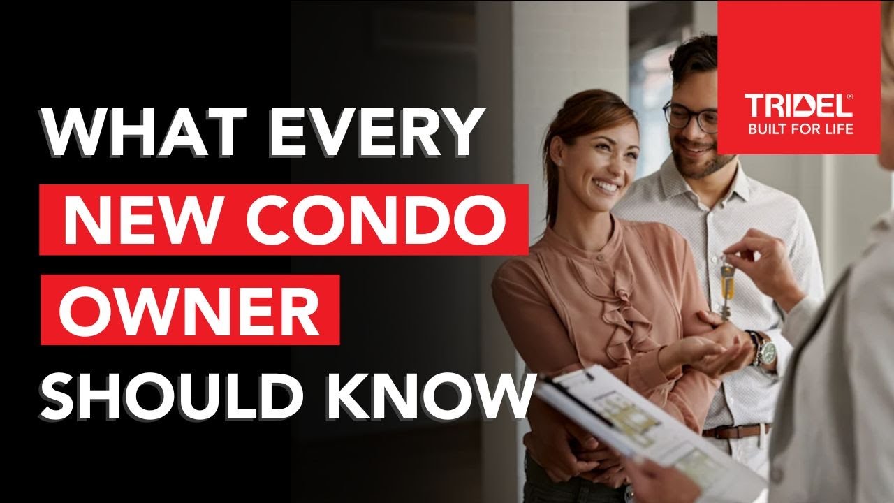 What Every New Condo Owner Should Know