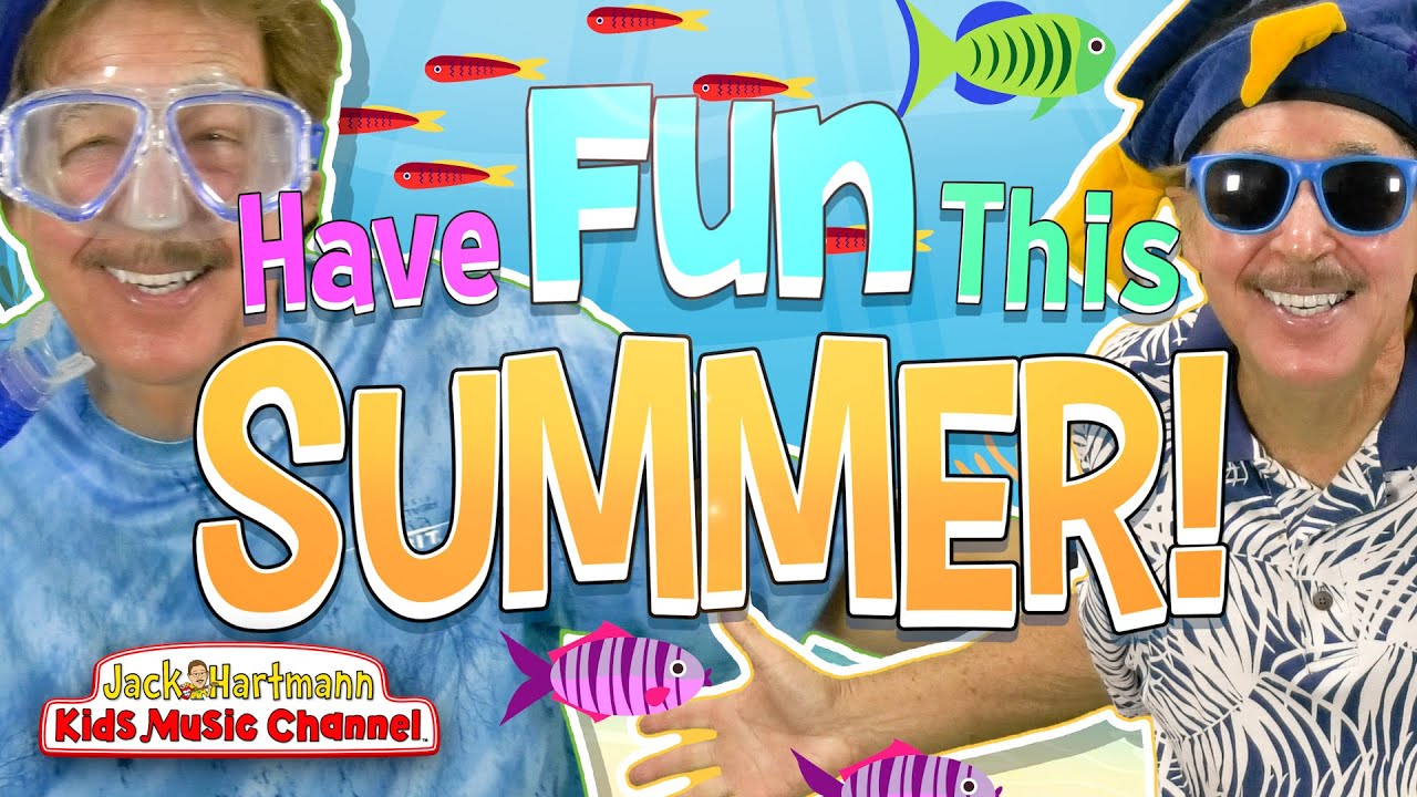 Have FUN This SUMMER 2025! | Jack Hartmann