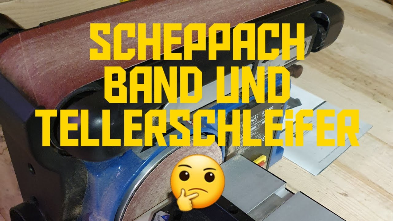 Scheppach Band und Tellerschleifer / Ich pack aus / Handwerk