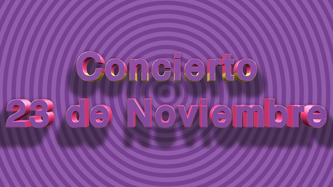 Concierto dedicado al Día Internacional de la eliminación de la violencia contra la Mujer.