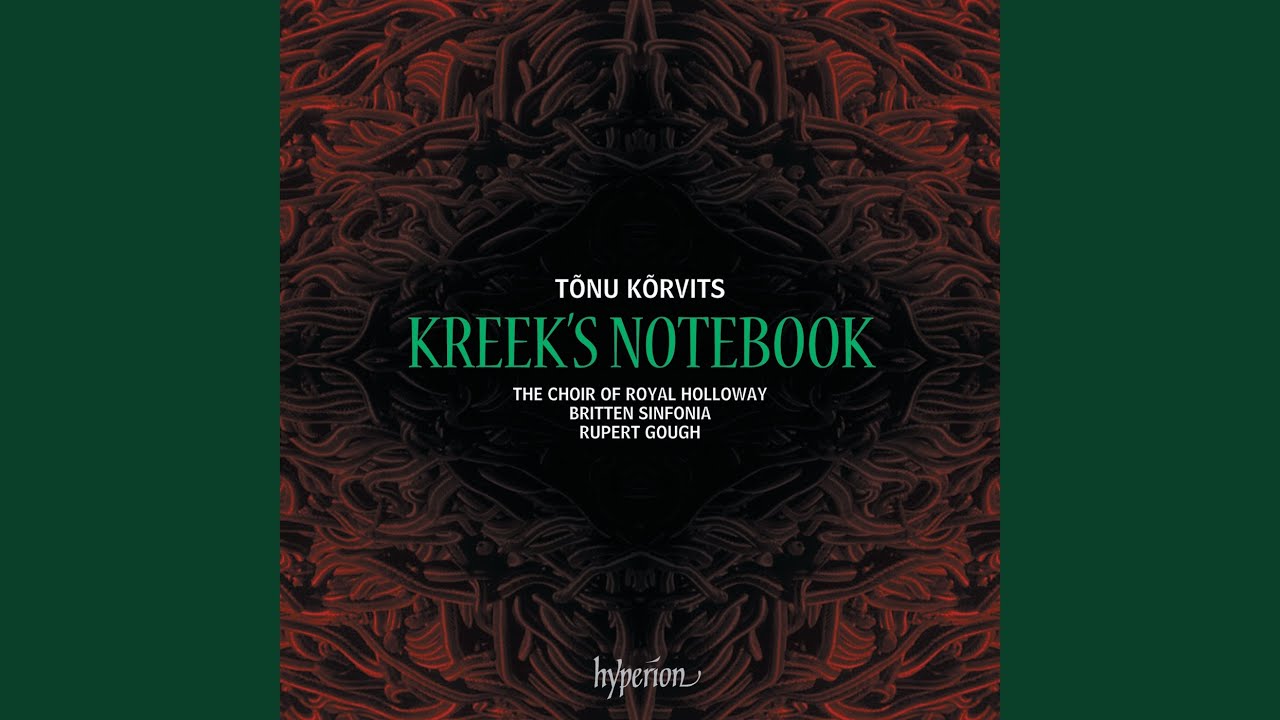 Kõrvits: Kreek's Notebook: I. Nüüd ole, Jeesus, kiidetud