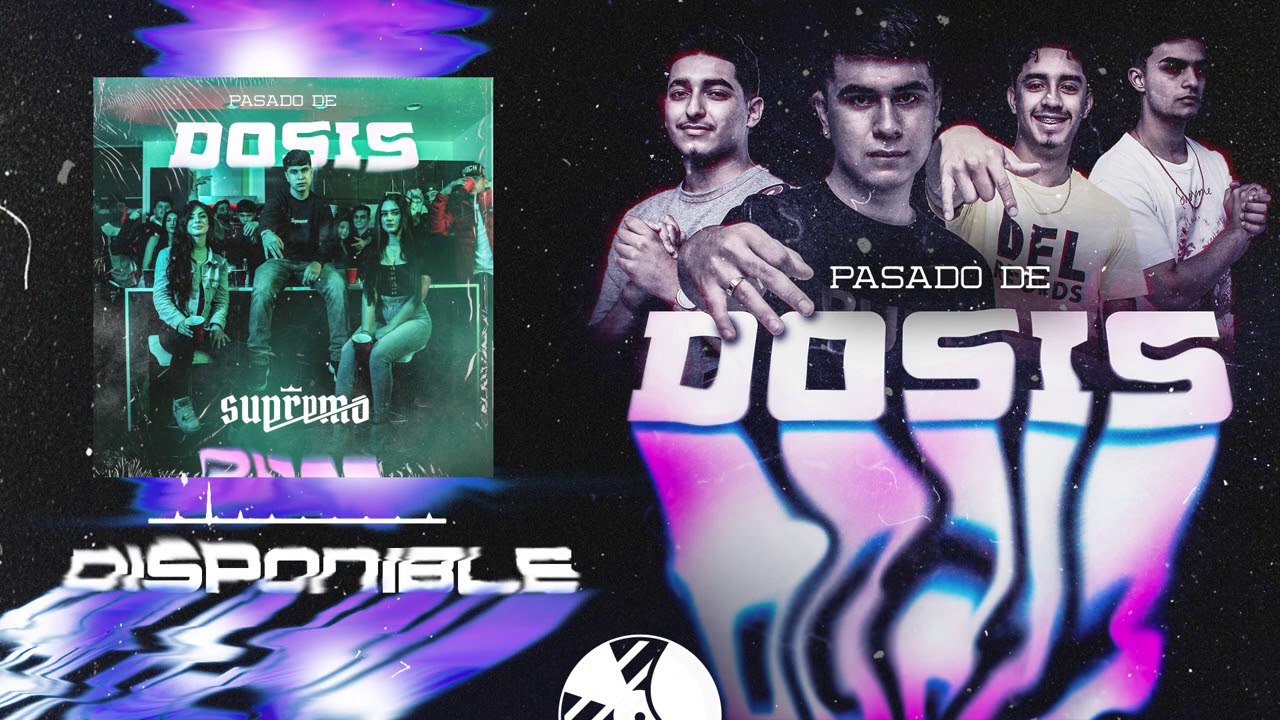 Pasado De Dosis - (Audio Oficial) - Supremo - DEL Records 2020